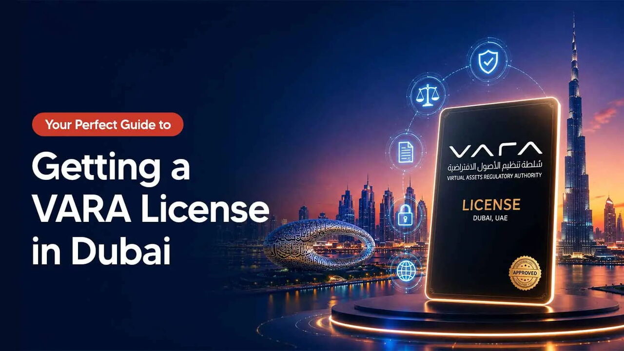 Dubai, Business, VARA License In Dubai: Requirements, Process & Cost