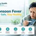 Monsoon Fever In Hyderabad (2026): Symptoms, Causes, Treatment & Prevention