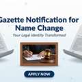 Easy Gazette Notification For Name Change | Expert Help