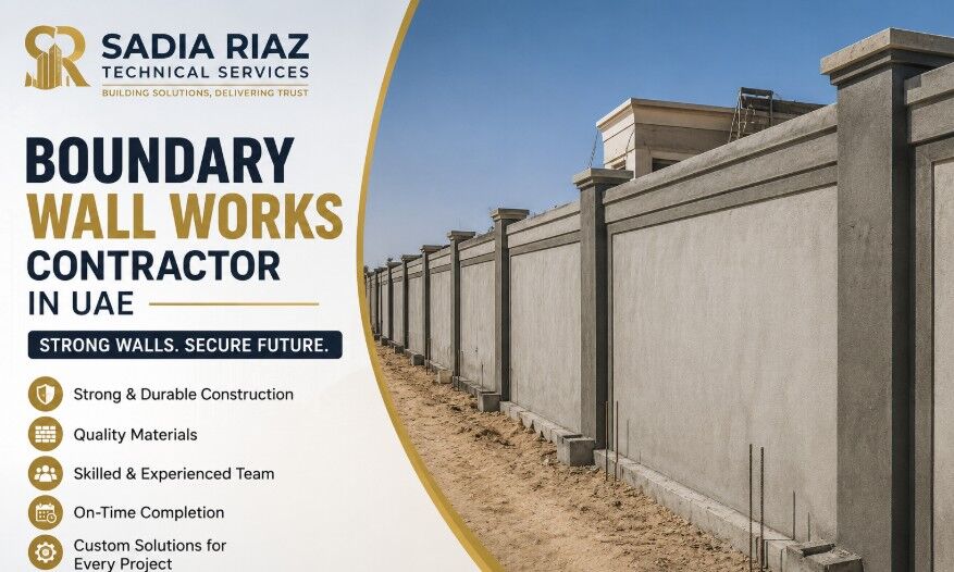 Dubai, Construction, Boundary Wall Works Contractor In UAE - Sadia Riaz Technical Services