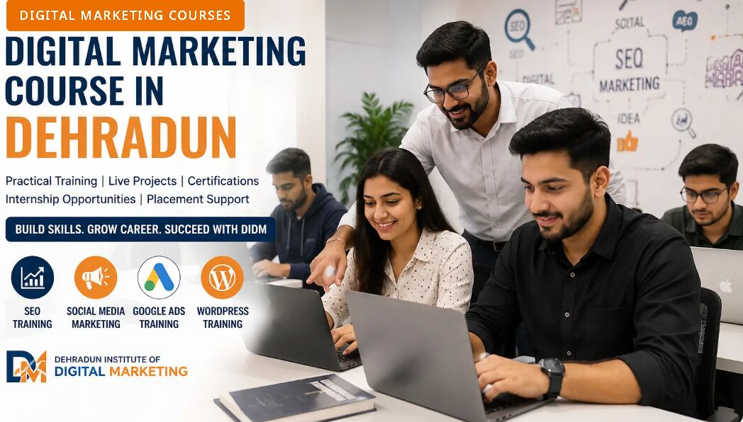 New Delhi, Education, BEST DIGITAL MARKETING COURSE IN DEHRADUN