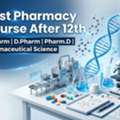 Which Pharmacy Course Is Best After 12th? B.Pharm Vs D.Pharm Vs Pharm.D Explained