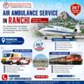 Get Panchmukhi Air Ambulance Service In Ranchi, Which Offers Urgent Patient Transfer