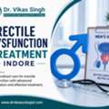 Advanced Erectile Dysfunction Treatment With Individualized Care