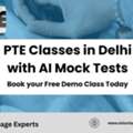 Join The Best PTE Classes In Delhi Today