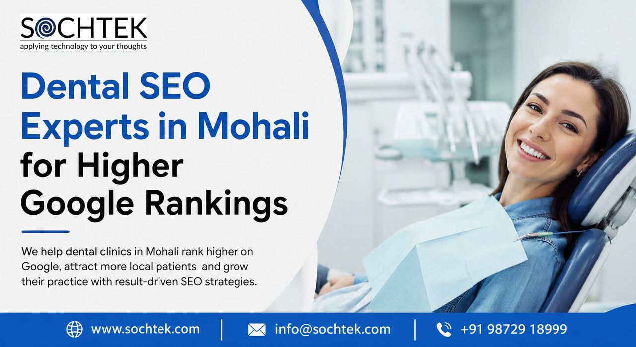Punjab, Computer, Dentist SEO Services In Mohali For More Patient Leads | Sochtek