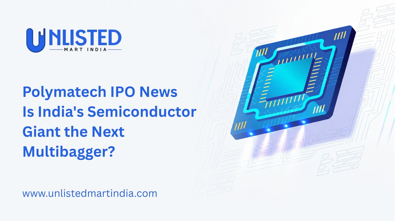 Mumbai, Financial, Polymatech IPO News: Latest Updates, Unlisted Share Price & IPO Insights | Unlisted Mart I