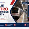 Delhi Metro Rail Advertising Agency