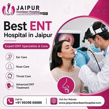 Jaipur, Health, Best ENT Hospital In Jaipur | Expert ENT Specialists & Care