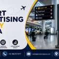 Airport Advertising Company In India​