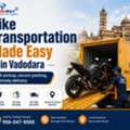 Bike Transport In Vadodara - Bike Shifting Charges