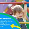 Learn About The Benefits Of Risky Play From Child Care Centre Southern River