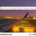 What Is The Iberia Group Travel Policy?