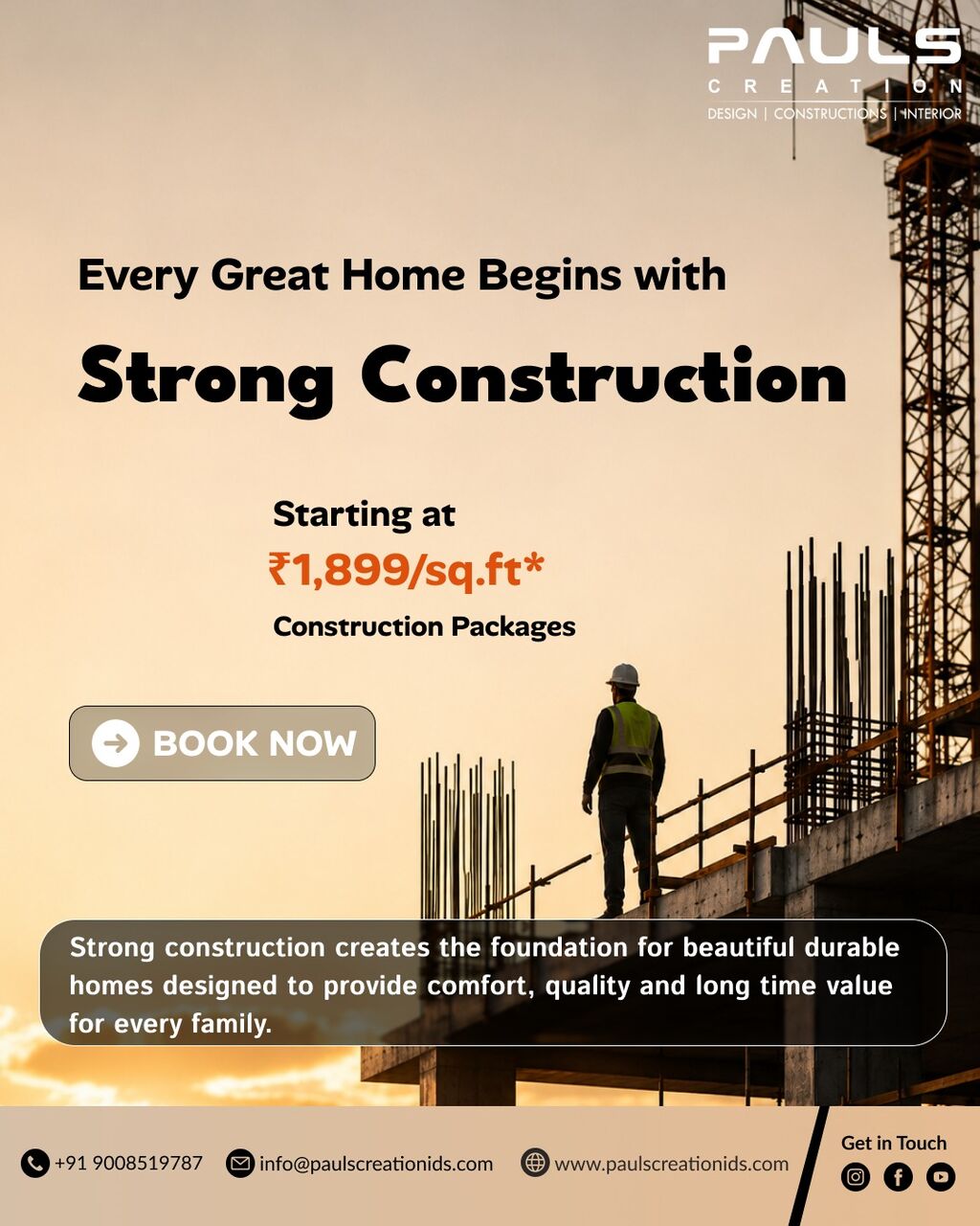 Bangalore, Interior Design, Every Great Home Begins With Strong Construction-PaulsCreation