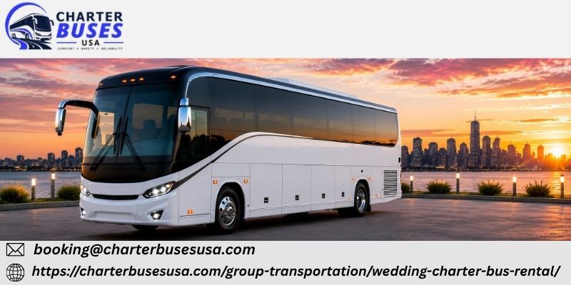 New York, Travel, Wedding Charter Bus Rental For Safe & Stress-Free Guest Transportation