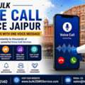Trusted Bulk Voice Call Service Provider In Jaipur Rajasthan For Every Business