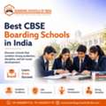 CBSE Boarding Schools In India | Top Residential Schools List