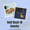Want Highest Cash For Gold In Dwarka Urgently?