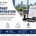Complete Company Incorporation Assistance In Delhi