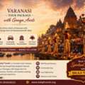 Varanasi Tour Package With Ganga Aarti