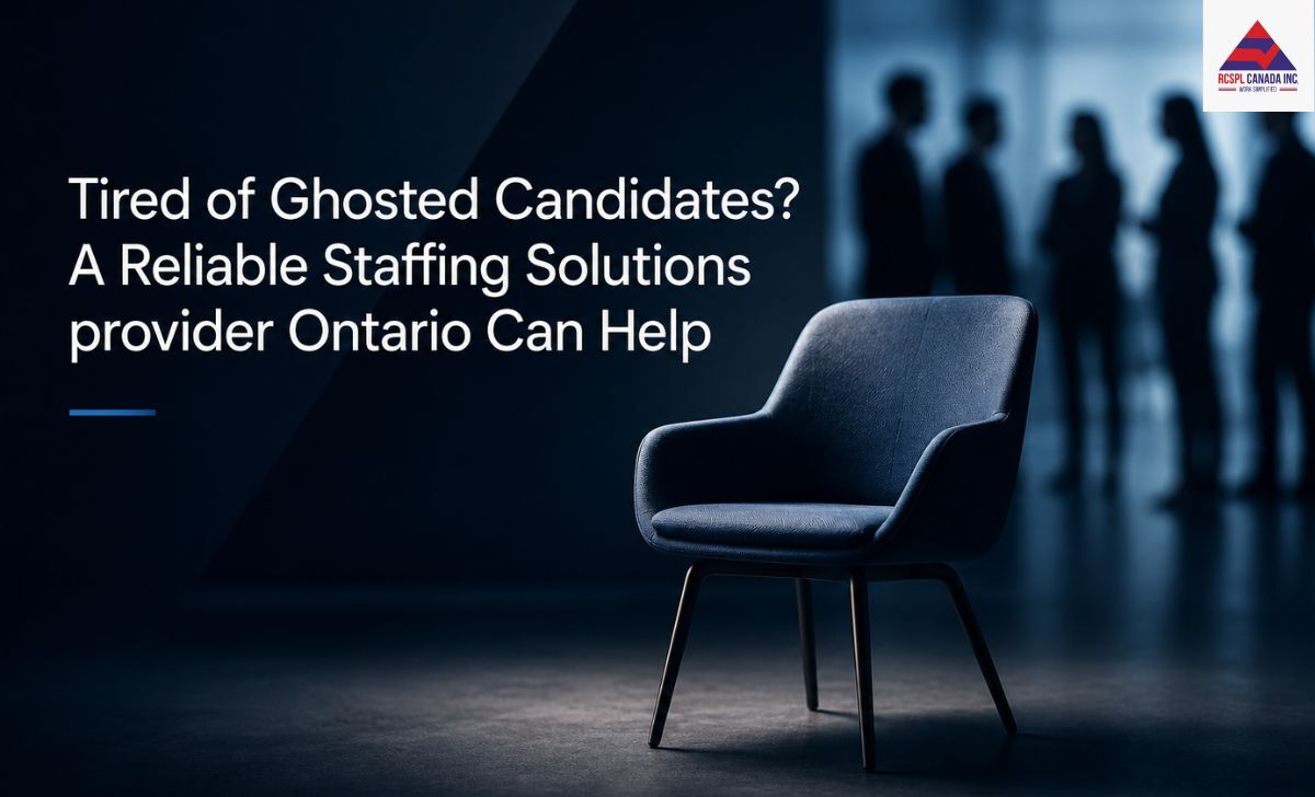 Brampton, Business, Tired Of Ghosted Candidates? A Reliable Staffing Solutions Provider Ontario Can Help