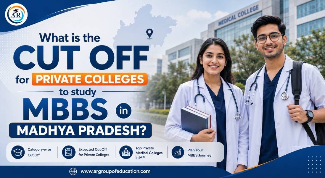 Greater Noida, Education, What Is The Cut Off For Private Colleges To Study MBBS In Madhya Pradesh?