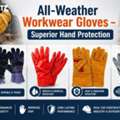 All-Weather Workwear Gloves &ndash; Superior Hand Protection