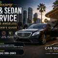 Luxury Car And Sedan Service In Los Angeles: Rider's Guide