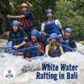 White Water Rafting In Bali | Active Bali