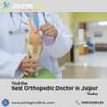 Find The Best Orthopedic Doctor In Jaipur Today