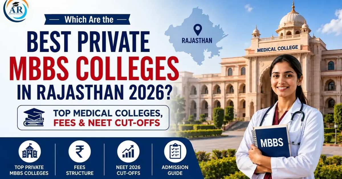 Noida, Education, Which Are The Best Private MBBS Colleges In Rajasthan 2026?