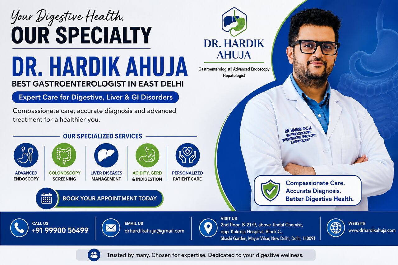 New Delhi, Health, Best Gastroenterologist In East Delhi &ndash; Dr. Hardik Ahuja