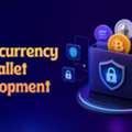 End-to-End Cryptocurrency Wallet Development Services