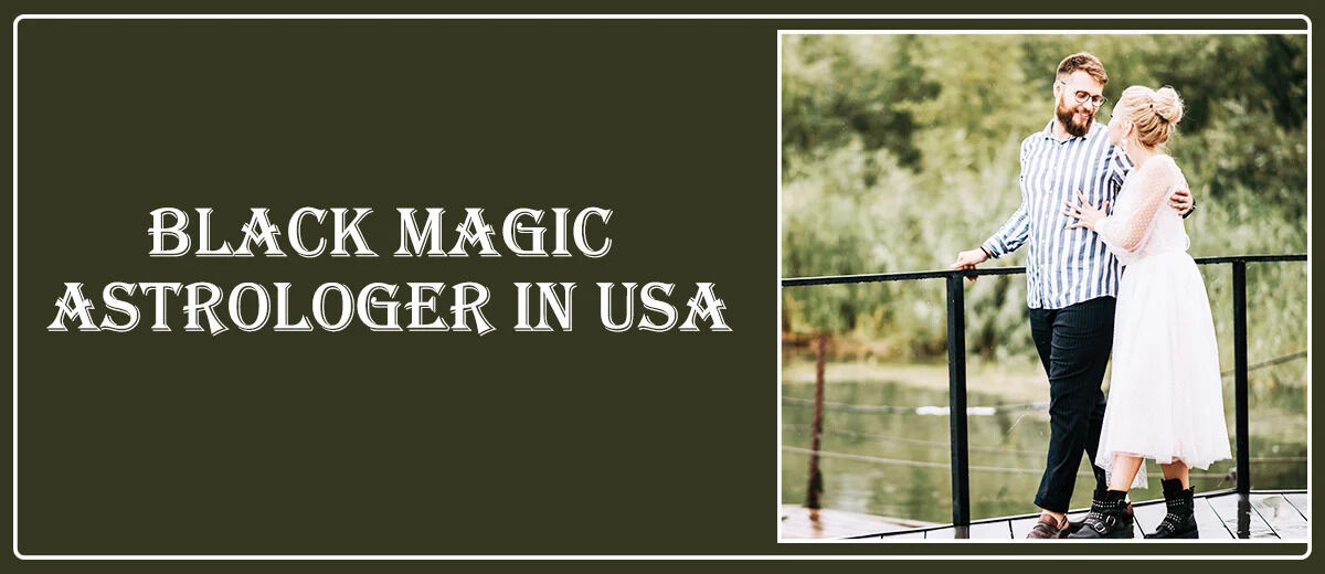 New York, Business, Black Magic Astrologer In Massachusetts