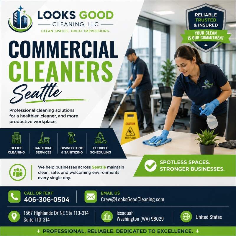 Seattle, Cleaning, Professional Commercial Cleaners Seattle | Looks Good Cleaning, LLC