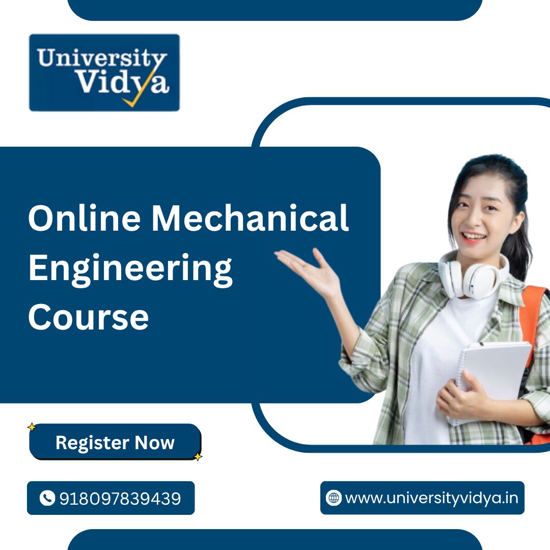 Mumbai, Education, Upgrade Your Engineering Credentials: Accredited Online Mechanical Engineering Course For
