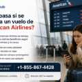 ¿Cómo Rastrear Vuelos De American Airlines Desde Panamá?