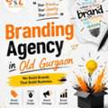 Branding Agency In Old Gurgaon