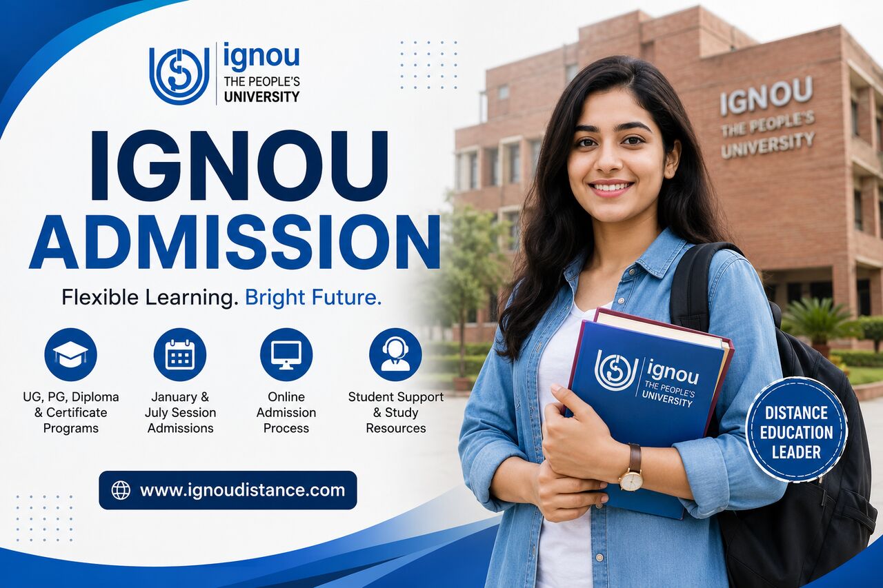 Noida, Education, IGNOU Admission July 2026 Apply Online For UG, PG, Diploma & Certificate Programs