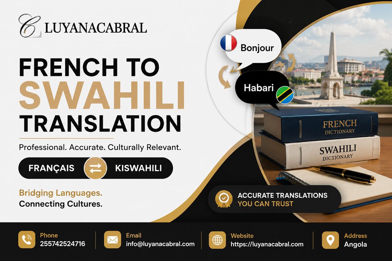 Dar es Salaam, Translation, Professional French To Swahili Translation Services | Luyana Cabral