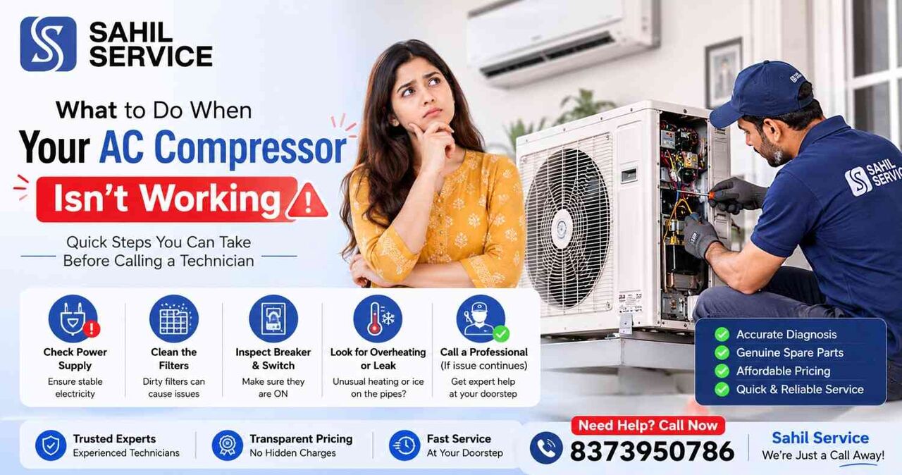 New Delhi, Appliance Repair, What To Do When Your AC Compressor Is Not Working | Sahil Service
