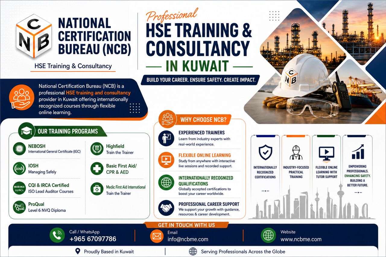Fahad Al Ahmad, Training, National Certification Bureau (NCB) &ndash; HSE Training & Consultancy In Kuwait | NEBOSH, IOSH,