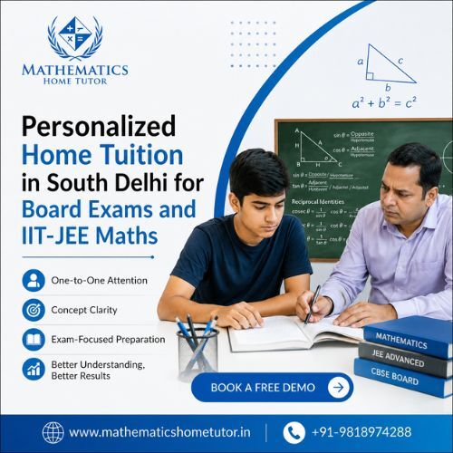 New Delhi, Education, Personalized Home Tuition In South Delhi For Board Exams And IIT-JEE Maths