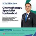 Chemotherapy Specialist Hyderabad | Dr Shikhar Kumar