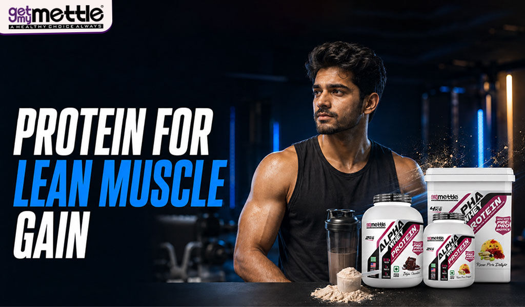 New Delhi, Health, Getmymettle &ndash; Premium Protein For Lean Muscle Gain