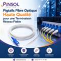 Pigtails Fibre Optique Haute Qualité Pour Une Terminaison Réseau Fiable