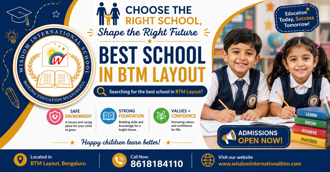 Mumbai, Education, Shape Your Child&rsquo;s Success At The Best School In BTM Layout