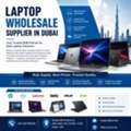 AED 100,  Premium Bulk Laptop Supplier In Dubai With Genuine Global Brands