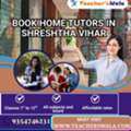 Home Tutors In Shreshtha Vihar Delhi | Teacherswala