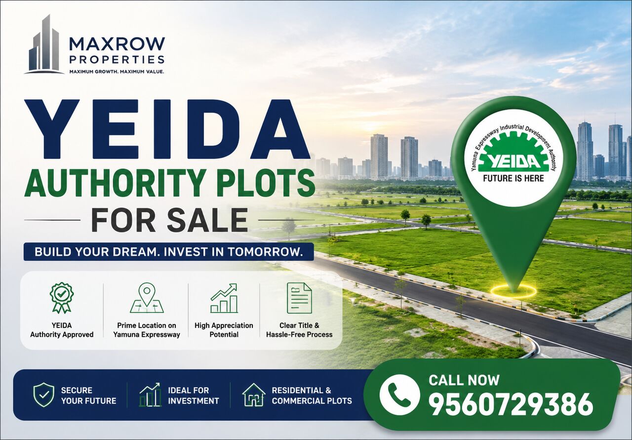 Greater Noida, Real Estate, Maxrow Properties Verified YEIDA Authority Plots For Sale
